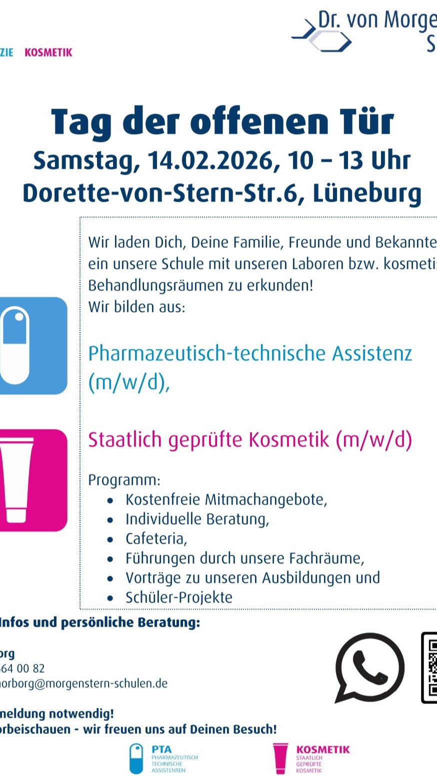 🔵🟣Tag der offenen Tür !!🟣🔵

In #Lüneburg! Am 14.2. von 10-13 Uhr! Gleich in deinen Kalender eintragen! 📅

Spannende Workshops warten auf dich zum Ausprobieren und Reinschnuppern in unsere zukunftsweisenden Ausbildungsberufe:

💊 #PTA - Pharmazeutisch-technische Assistenz.
🧴#Kosmetik - staatlich geprüft.

In nur 2 Jahren bilden wir dich aus!🚀

#derbestemixauspraxisundtheorie #tagderoffenentür