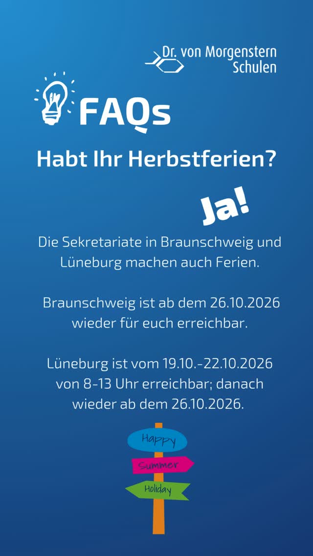 🍂✨ Herbstferien ✨🍂

🍁 Vom 12.10. bis zum 23.10.2026 haben wir Herbstferien.
📍 Braunschweig & Lüneburg

Ihr habt Fragen zu unseren Ausbildungen, möchtet euch informieren oder habt ein anderes Anliegen? Dann meldet euch gerne bei uns! 💌

Bitte beachtet, dass unsere Erreichbarkeit während der Ferien eingeschränkt sein kann. Wir freuen uns, von euch zu hören, und wünschen allen schöne, erholsame Herbstferien! 🧡🍁

#MorgensternSchulen #Herbstferien #Braunschweig #Lüneburg #PTAAusbildung #Kosmetik #Ausbildung